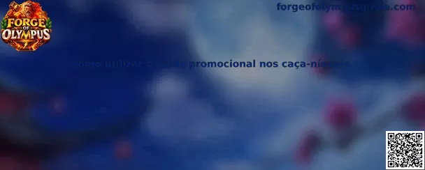 Como utilizar o saldo promocional nos caça-níqueis