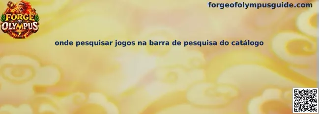 Onde pesquisar jogos na barra de pesquisa do catálogo