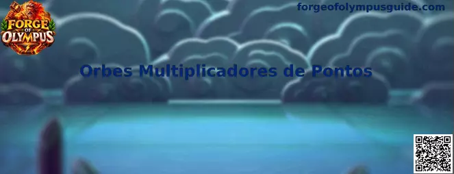 Orbes Multiplicadores de Pontos
