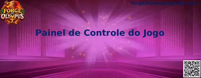 Painel de Controle do Jogo Forge of Olympus