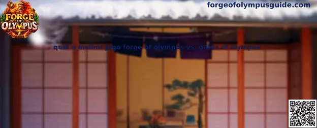 Comparativo Forge of Olympus e Gates of Olympus