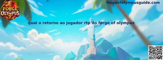 Tabela explicativa sobre qual o retorno ao jogador rtp do forge of olympus e suas faixas estatísticas