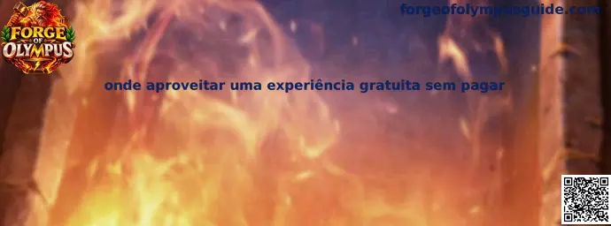 Experiência Gratuita Forge of Olympus